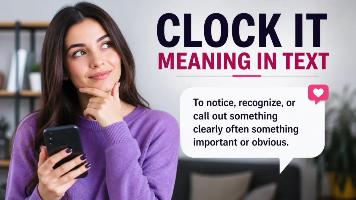 Clock It Meaning