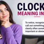 Clock It Meaning